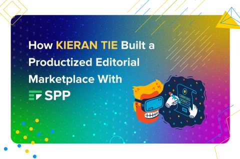 How Kieran Tie Built a Productized Editorial Marketplace With SPP